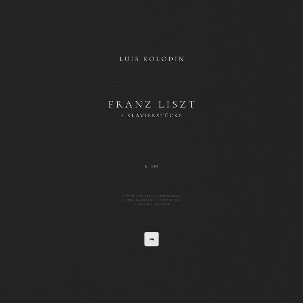 Franz Liszt, Luis Kolodin - 5 Klavierstücke, S. 192: No. 2 in A-Flat Major. Lento assai