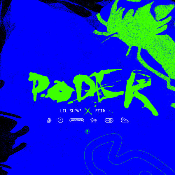 Lil Supa, Feid, Tru Comers - PODER